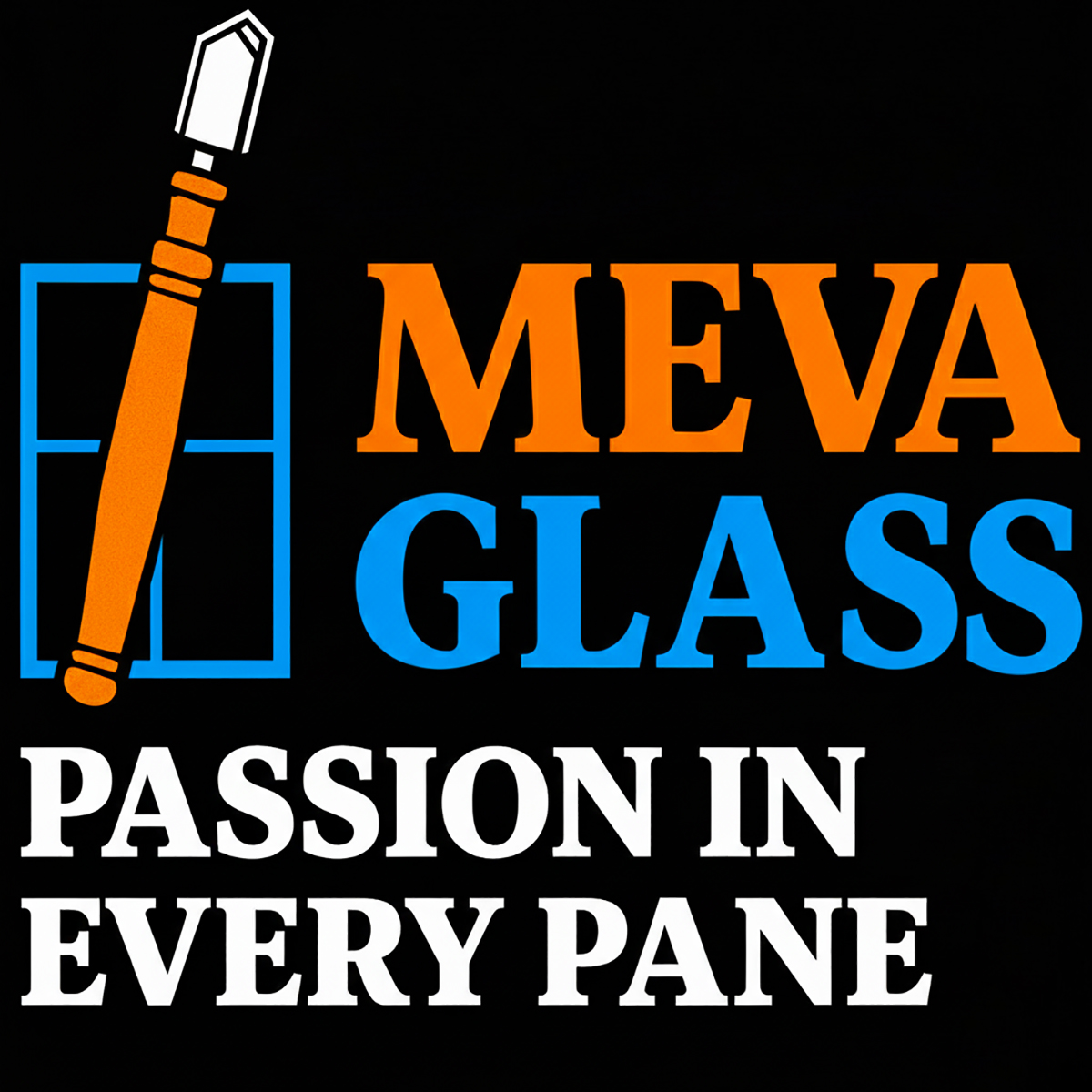 Meva Glass — Passion in every pane